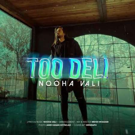 Nooha Vali – To Deli